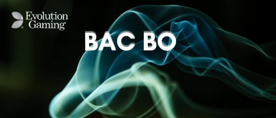ዝግመተ ለውጥ Bac Bo ለዳይስ-ባካራት አድናቂዎች ይጀምራል